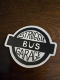 Struggle Bus Garage sticker
